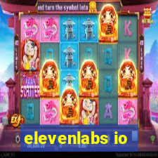 elevenlabs io
